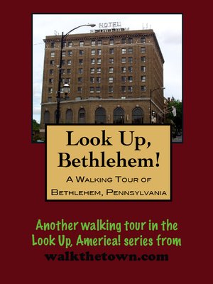 cover image of A Walking Tour of Bethlehem, Pennsylvania